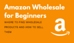 Amazon wholesale for beginners