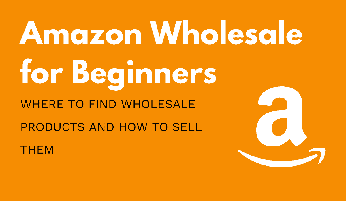 The 3 Key Reasons to Add Wholesale to Your  FBA Business