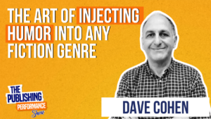 Dave Cohen - The Art of Injecting Humor into Any Fiction Genre