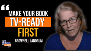 Brownell Landrum - From Screenplay to Novel: Building a Multi-Platform Author Career