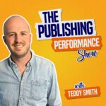 The Publishing Performance Show